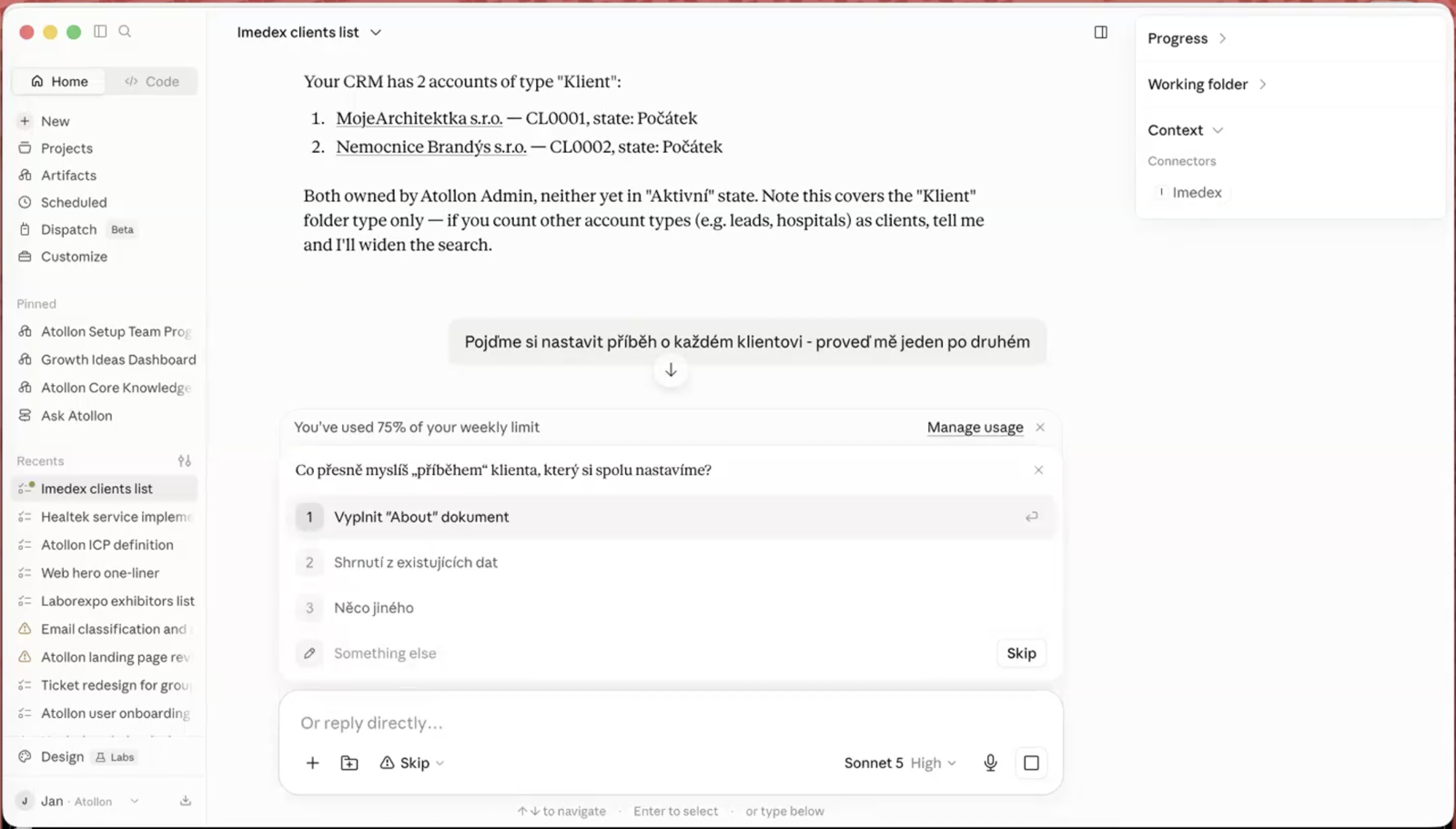 Claude conversation over the Imedex CRM: it lists two Klient accounts with codes and states, the user asks in Czech to set up each client's story one by one, and Claude offers interactive next steps — the Imedex connector visible in the Context panel.